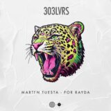 Martín Tuesta – For Rayda on 303LVRS