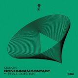 Marvio (AR) – Non Human Contact on Locked Music Records