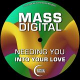 Mass Digital – Needing You / Into Your Love on Vibe Me To The Moon