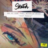 Michelle Weeks, Gas Di Fede – Keep Pushin on Sketch