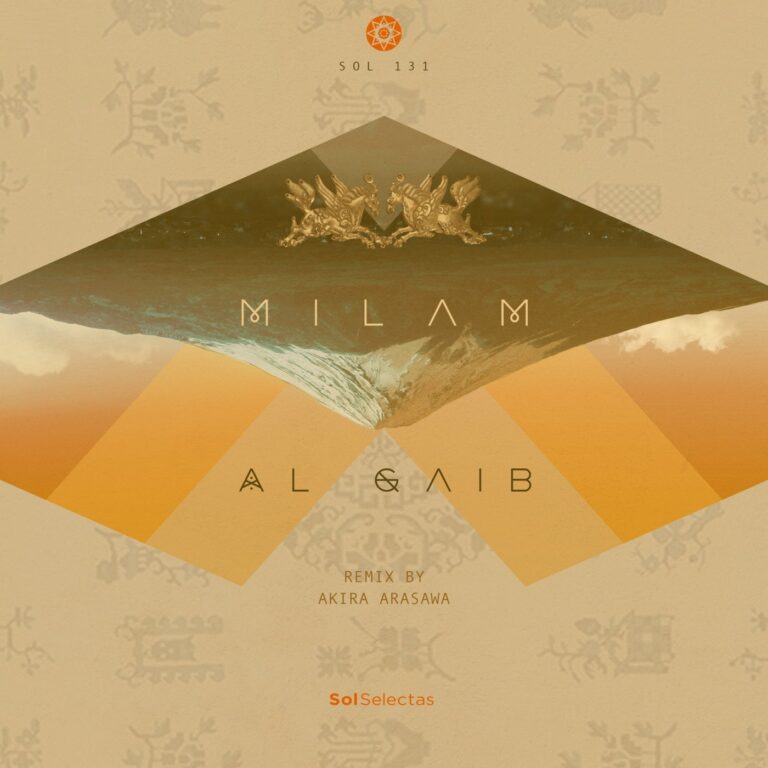 Milam – Al Gaib on Sol Selectas