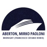Mirko Paoloni, Aberton – Midnight (Francesco Cofano Remix) on Cruise Music