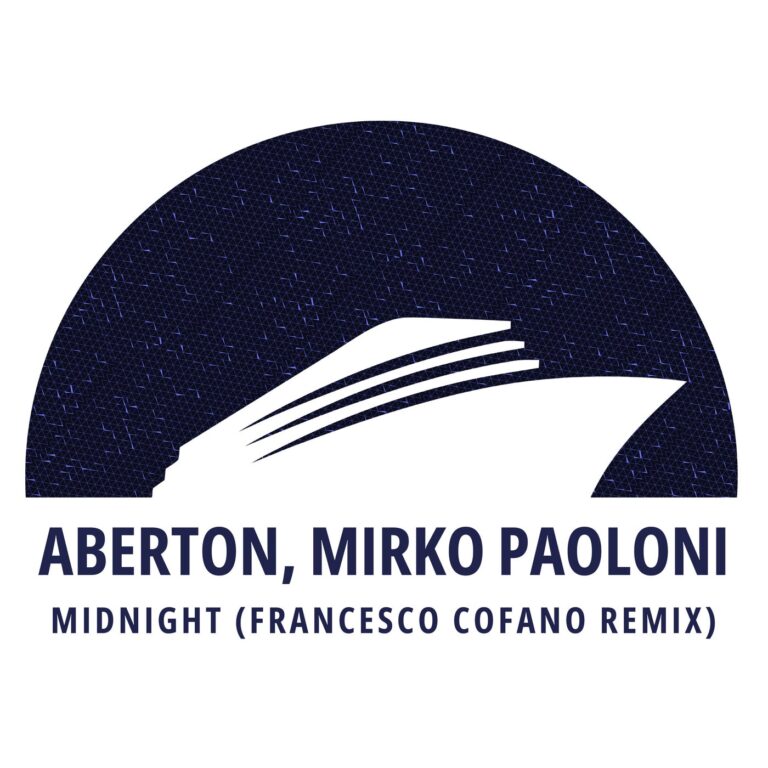 Mirko Paoloni, Aberton – Midnight (Francesco Cofano Remix) on Cruise Music