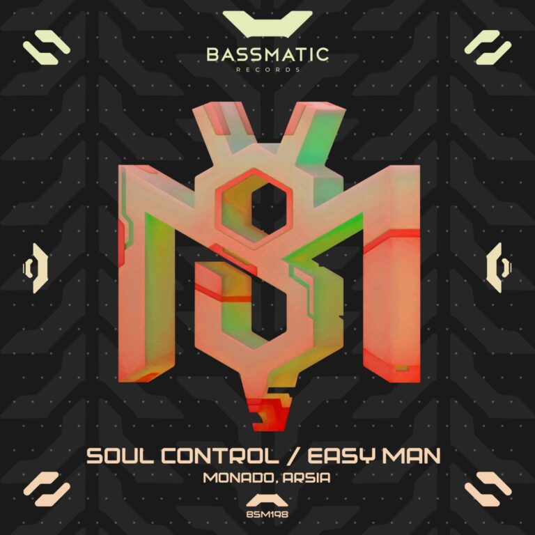 Monado, Arsia – Soul Control / Easy Man on Bassmatic records