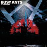 Moritz Hofbauer – Busy Ants (Olympe Remix) on FCKNG SERIOUS