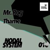 Mr. Rog – Tharne on Nodal System