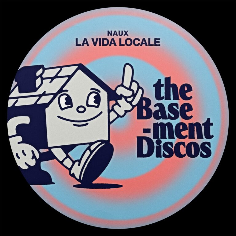 Naux – La Vida Locale on theBasement Discos
