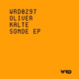 Oliver Kalte – Sonde EP on WRD Records
