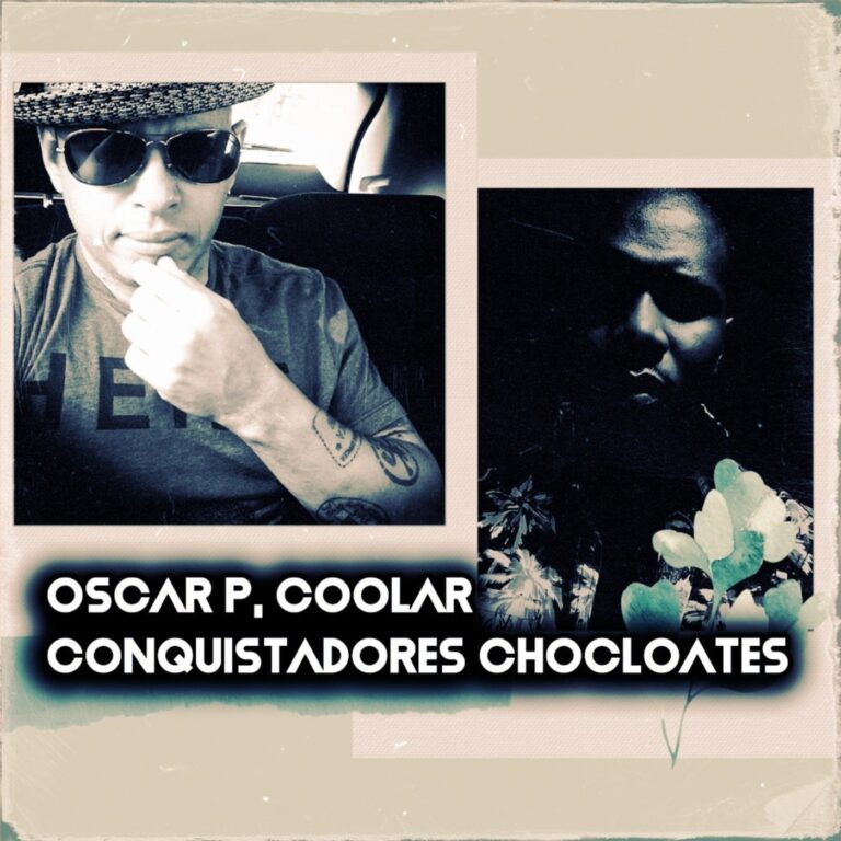Oscar P, Coolar, Norty Cotto – Conquistadores Chocolates on Open Bar Music