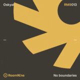 Oskyal – No Boundaries on Room 9 Recordings