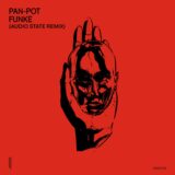 Pan-Pot – Funke (Audio State Remix) on Second State Audio