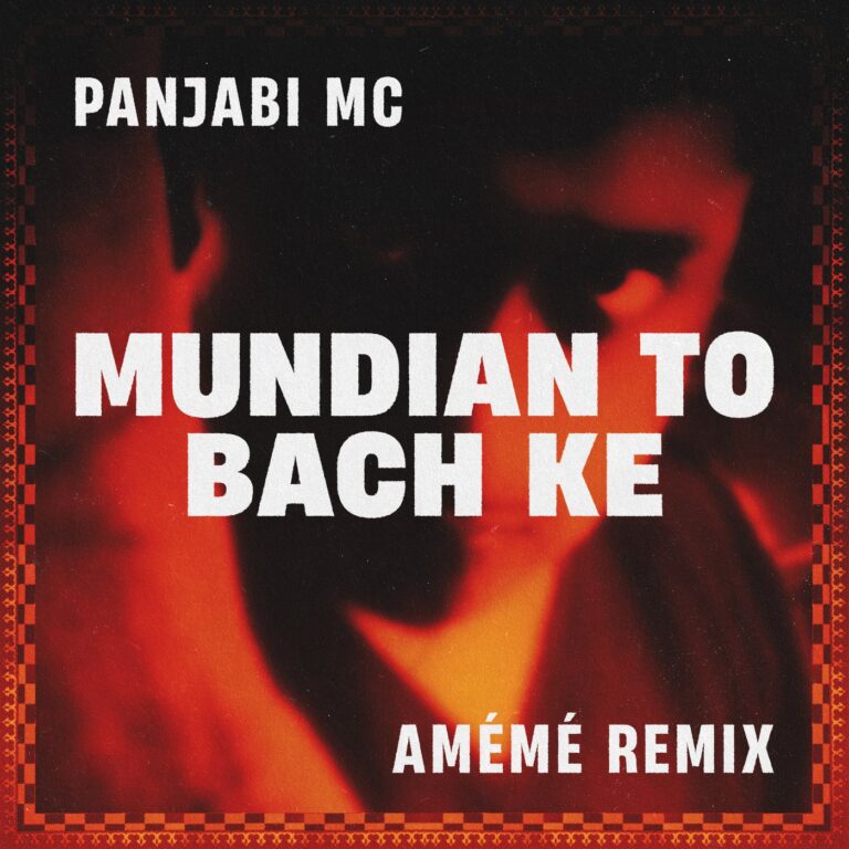 Panjabi MC – Mundian To Bach Ke on Altra Moda