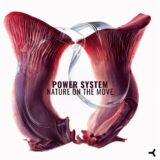 Power System – Nature On The Move on DIKI Records Classics