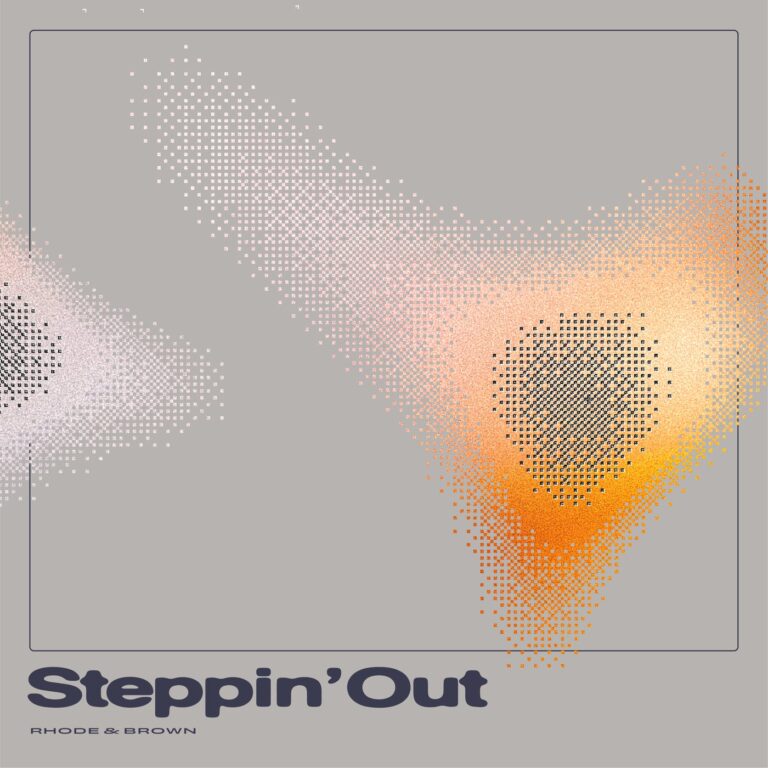 Rhode & Brown – Steppin’ Out on Permanent Vacation