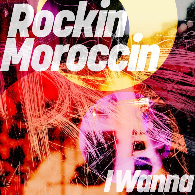 Rockin Moroccin – I Wanna on Get Physical Music