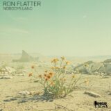Ron Flatter – Nobodys Land on Pour La Vie