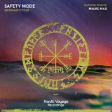 Safety Mode – Mermaid’s Tear on Nordic Voyage Recordings
