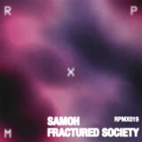 SAMOH – Fractured Society EP on KNTXT