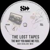 Seb Skalski, The Lost Tapes – The Way You Make Me Feel on SpekuLLA Records