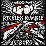Seboro – Reckless Rumble on Kneaded Pains