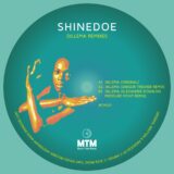 Shinedoe – Dillema Remixes on MTM Records