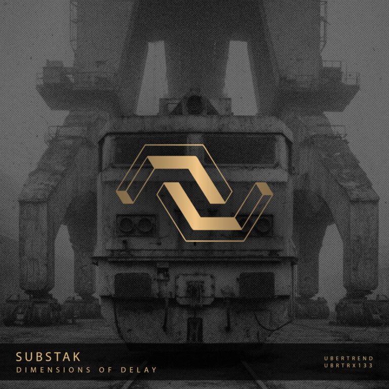 Substak – Dimensions of Delay on Ubertrend Records
