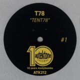 T78 – TENT78 #1 on Autektone Records