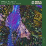 Tamed Menura – Among Trees and Fauna on Tribal Pulse