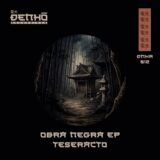 Teseracto – Obra Negra on 電光 Denkō Recordings