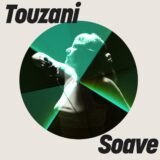 Touzani – Soave on Get Physical Music