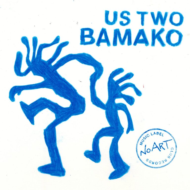 Us Two – Bamako / Santa Maria on NO ART