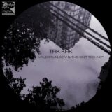 Valera Unusov, This Isn’t Techno™ – Tak Kak on RRES