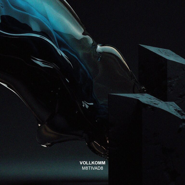 Vollkomm – M8TIVAD8 on Xelima Records