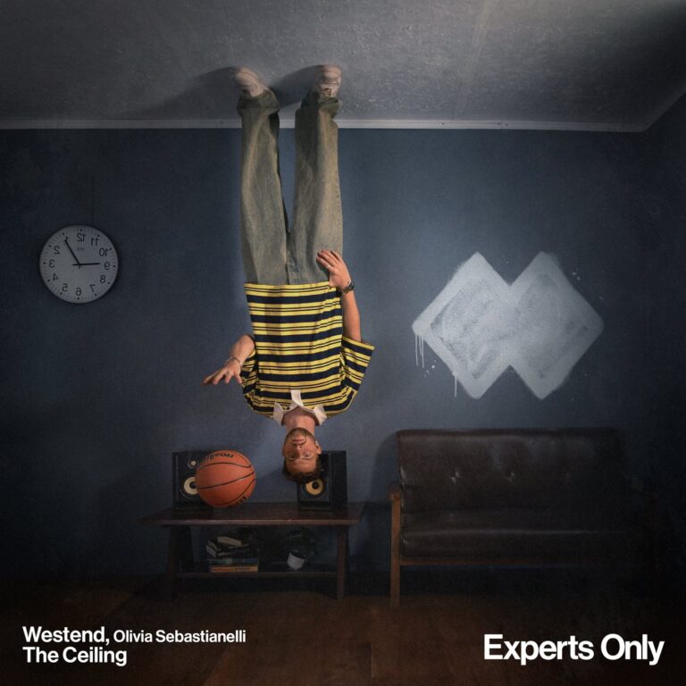 Westend, Olivia Sebastianelli – The Ceiling – Extended Mix on Experts Only
