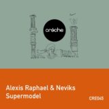 Alexis Raphael, neviks – Supermodel on Creche Records