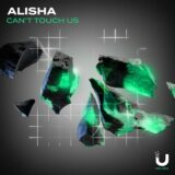 ALISHA – Can’t Touch Us on UNLISH