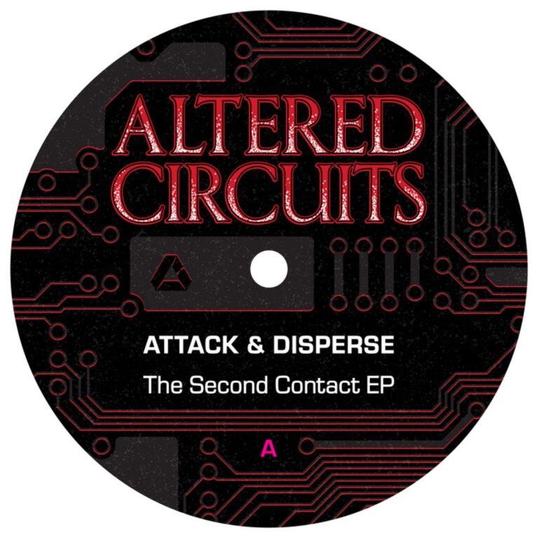 Attack & Disperse – The Second Contact EP on Altered Circuits