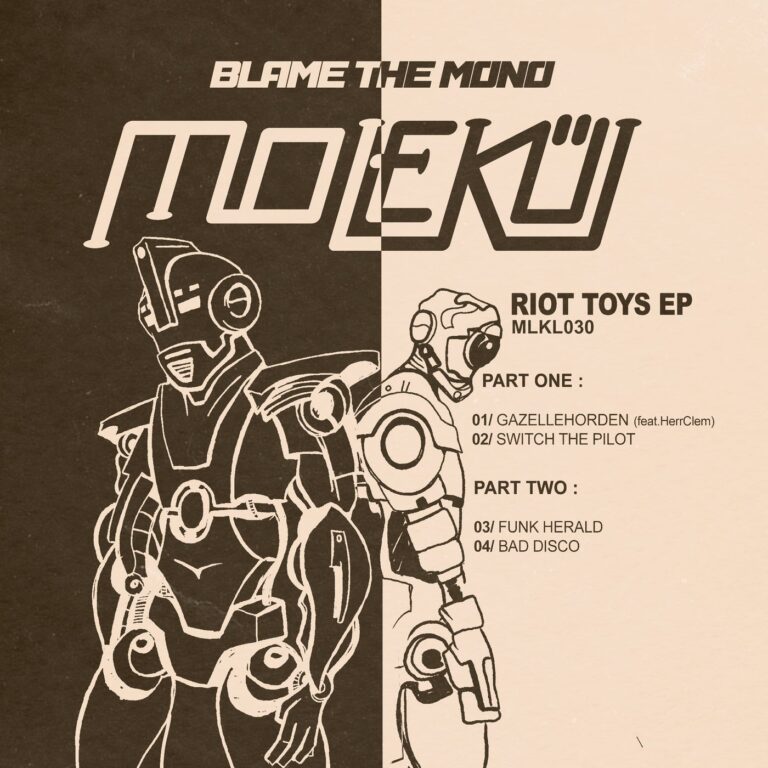 Blame the Mono, HerrClem – Riot Toys on Molekül
