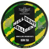 Breaking Beattz, Adam Sellouk – Bom Dia on Hellbent Records