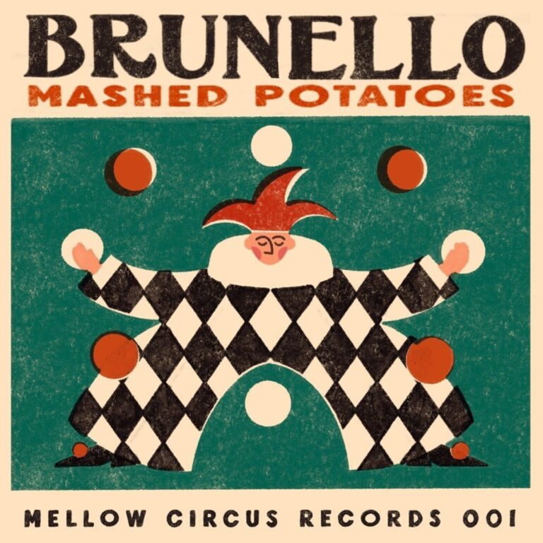 Brunello – Mashed Potatoes on Mellow Circus Records