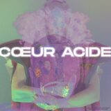 CŒUR ACIDE – CŒUR ACIDE on toucan sounds