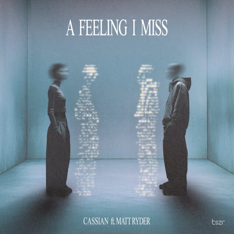 Cassian, Matt Ryder – A Feeling I Miss on tszr