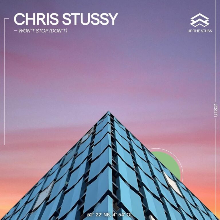Chris Stussy – Won’t Stop (Don’t) (Extended Mix) on Up The Stuss