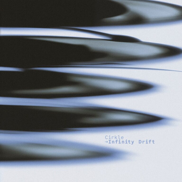 Cirkle – Infinity Drift on Fuse Imprint
