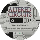 Conga Squad, Holographic Hallucination, Warp Factor One – Olivier Abbeloos – 1993-1994: Rare & Unreleased 1 on Altered Circuits
