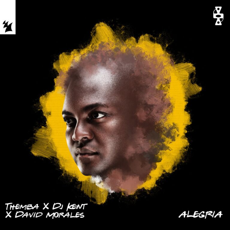 David Morales, DJ Kent, THEMBA (SA) – Alegria on Armada Music