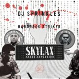 DJ Sprinkles, Hardrock Striker, Signal St – Skylax House Explosion on Skylax Records