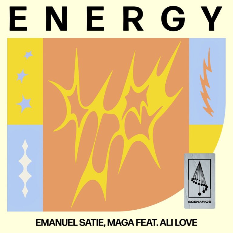 Emanuel Satie, Ali Love, Maga – Energy on Scenarios