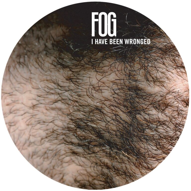 Fog – I Have Been Wronged on Lex Records