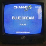 Fulas – Blue Dream on Ciclé Records